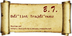 Bálint Trajánusz névjegykártya